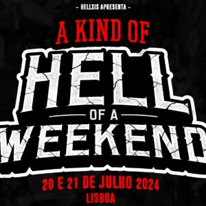 Excursão HELL OF A WEEKEND