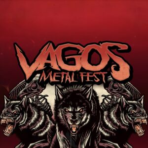 Excursão Vagos Metal Fest - 5 Agosto